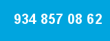 934 857 08 62